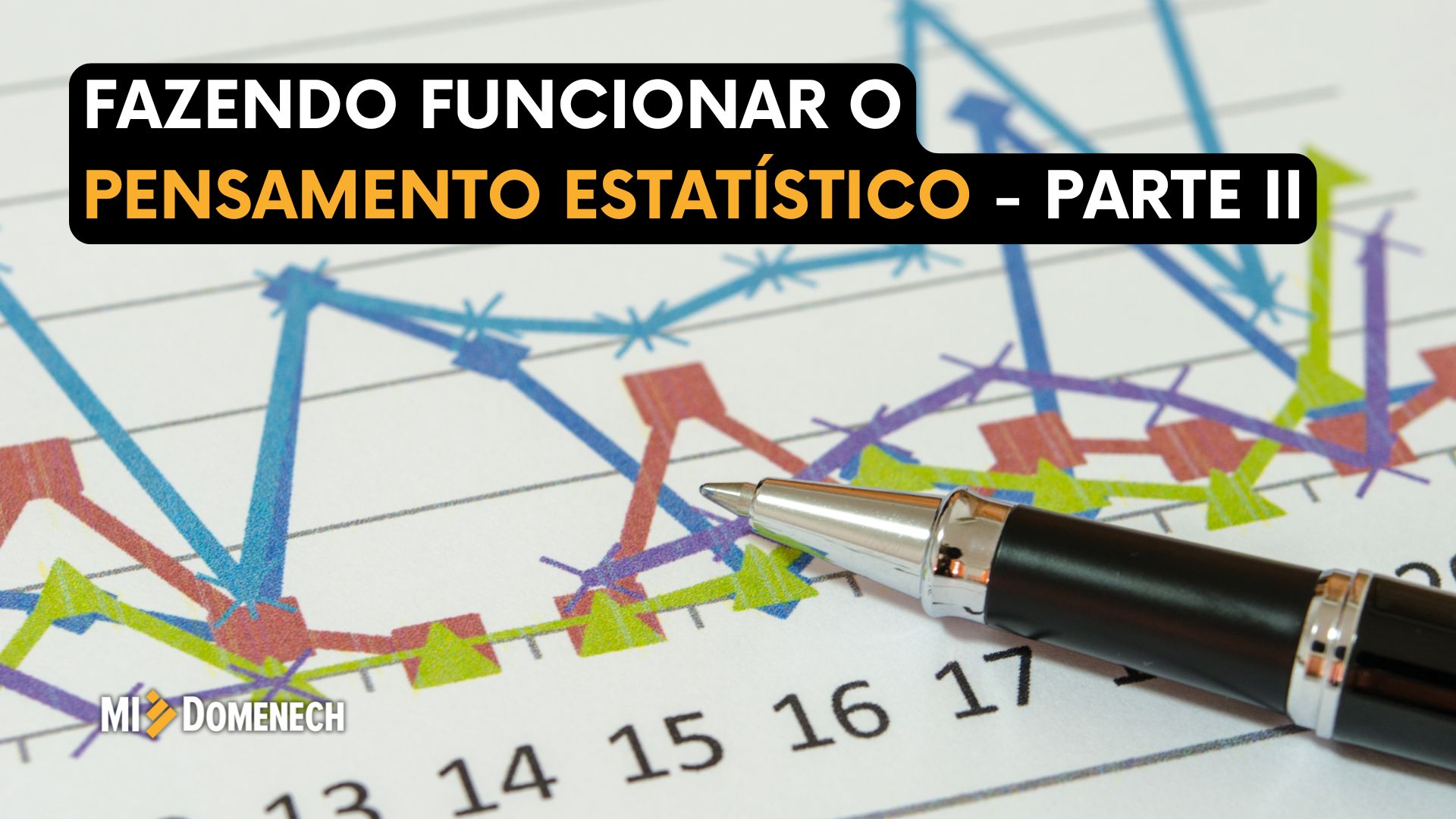 Fazendo funcionar o Pensamento Estatístico - Parte II banner
